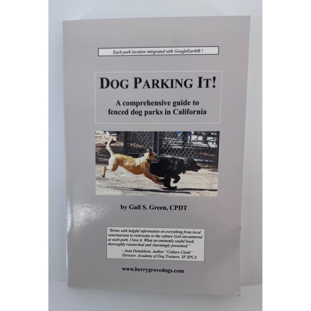 Dog Parking It! Signed by Author Gail S. Green CPDT California Dog Parks Guide